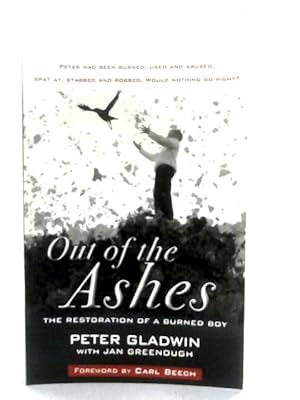 Imagen del vendedor de Out of Ashes, The Restoration of a Burned Boy a la venta por World of Rare Books