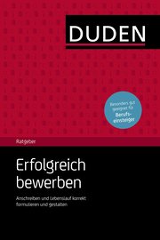 Bild des Verkufers fr Erfolgreich bewerben: Der kompakte Ratgeber fr die berzeugende Bewerbung: Anschreiben und Lebenslauf korrekt formulieren und gestalten : Anschreiben und Lebenslauf korrekt formulieren und gestalten. Besonders gut geeignet fr Berufseinsteiger zum Verkauf von AHA-BUCH