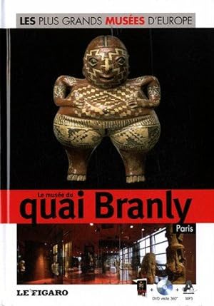 Le musée du quai Branly Paris (DVD Inclus)