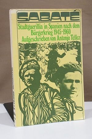 Bild des Verkufers fr Sabat. Stadtguerilla in Spanien nach dem Brgerkrieg 1945 - 1960. zum Verkauf von Dieter Eckert