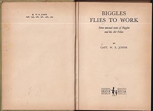 Biggles Flies to Work ; Some Unusual Cases of Biggles and His Air Police