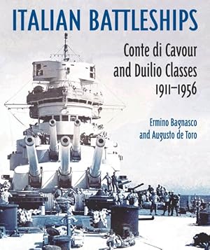 Immagine del venditore per Italian Battleships : Conte di Cavour and Duiio Classes 1911-1956 venduto da GreatBookPrices