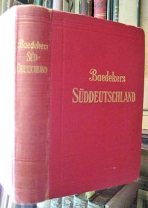 Süddeutschland. Handbuch für Reisende. Dreiunddreißigste (33.) Auflage.