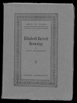 Elizabeth Barrett Browning. Con un saggio di bibliografia italiana.