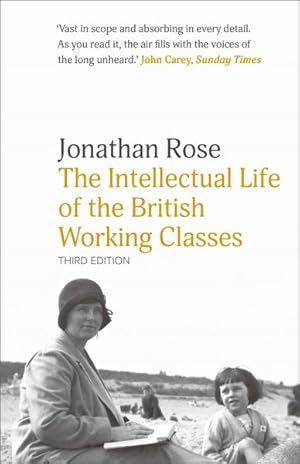 Immagine del venditore per Intellectual Life of the British Working Classes venduto da GreatBookPrices