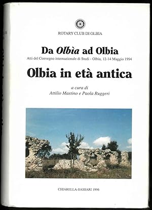 Bild des Verkufers fr Da Olba ad Olbia. 2500 anni di storia di una citt mediterranea. Atti del convegno internazionale di Studi, Olbia 12-14 Maggio 1994. zum Verkauf von Studio Bibliografico Orfeo (ALAI - ILAB)