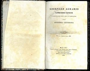 Giornale Agrario Lombardo-Veneto e continuazione degli annali di agricoltura con Appendice letter...