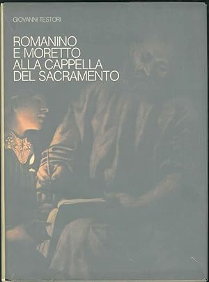 Romanino e Moretto alla cappella del sacramento.