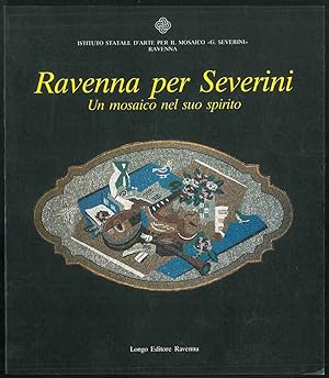 Ravenna per Severini. Un mosaico nel suo spirito.