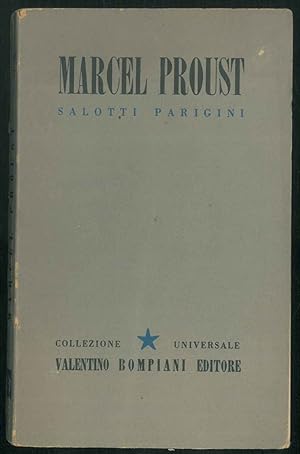 Salotti parigini ed altri scritti. Di Marcel Proust. Volume 71.
