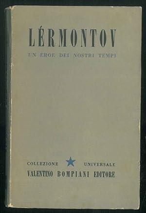 Un eroe dei nostri tempi. Di Michail Lérmontov. Volume 40 (doppio).