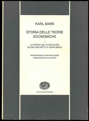 Storia delle teorie economiche. Introduzione di Maurice Dobb. Traduzione di Elio Conti. Opera com...