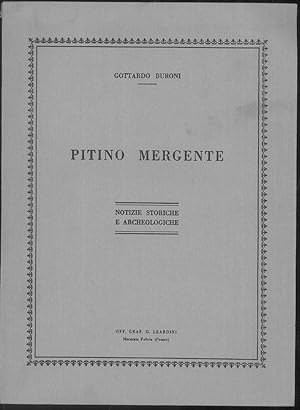 Pitino Mergente. Notizie storiche e archeologiche.