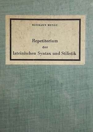 Repetitorium der lateinischen Syntax und Stilistik.