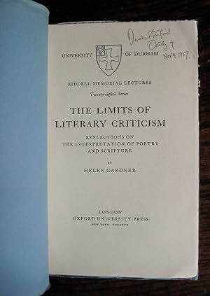 Seller image for The Limits of Literary Criticism: reflections on the interpretation of poetry and scripture. (University of Durham, Riddell Memorial Lectures) for sale by James Fergusson Books & Manuscripts