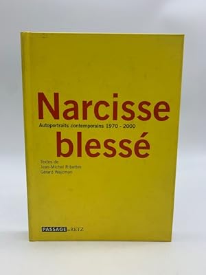 Bild des Verkufers fr Narcisse blesse'. Autoportraits contemporains 1970-2000 zum Verkauf von Coenobium Libreria antiquaria