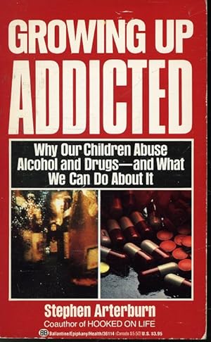 Seller image for Growing Up Addicted for sale by Librairie Le Nord