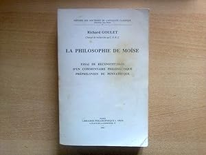 Bild des Verkufers fr La philosophie de Mose ; Essai de reconstitution d'un commentaire philosophique prphilonien du Pentateuque zum Verkauf von Librairie Brjon