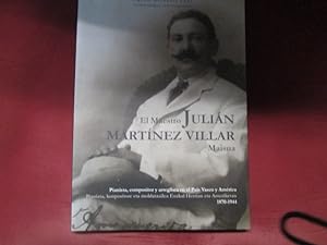 Seller image for EL MAESTRO JULIAN MARTINEZ VILLAR for sale by LIBRERIA AZACAN