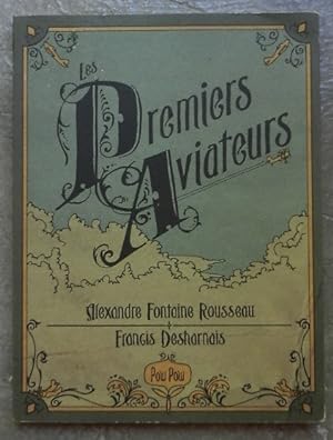 Seller image for Les premiers aviateurs. for sale by Librairie les mains dans les poches