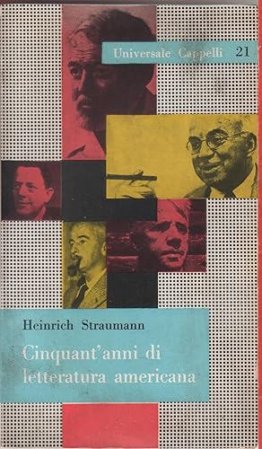 Image du vendeur pour Cinquant'anni di letteratura americana -Heinrich Straumann mis en vente par libreria biblos