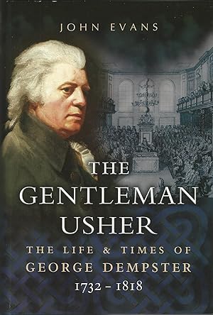 Gentleman Usher: The Life and Times of George Dempster 1732-1818