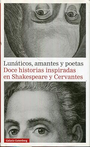 Seller image for Lunticos, amantes y poetas. Doce (12) historias inspiradas en Shakespeare y Cervantes for sale by Rincn de Lectura