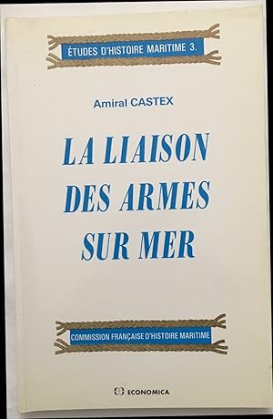 La liaison des armes sur mer