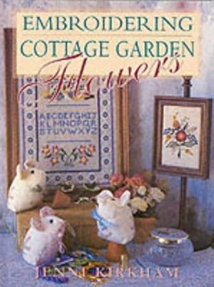 Image du vendeur pour Embroidering Cottage Garden Flowers mis en vente par WeBuyBooks