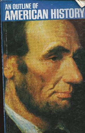 Immagine del venditore per An outline of American History venduto da Le-Livre