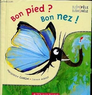 Bild des Verkufers fr Bon pied ? Bon nez ! zum Verkauf von Le-Livre