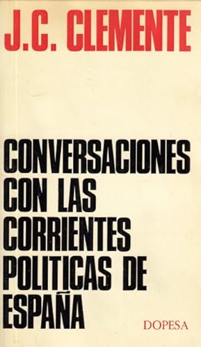 Immagine del venditore per CONVERSACIONES CON LAS CORRIENTES POLTICAS DE ESPAA venduto da Librera Vobiscum