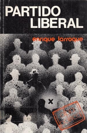 Seller image for PARTIDO LIBERAL for sale by Librera Vobiscum