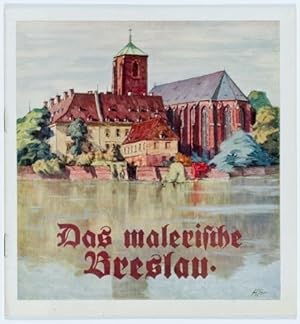 Bild des Verkufers fr Das malerische Breslau. zum Verkauf von Antiquariat A. Suelzen