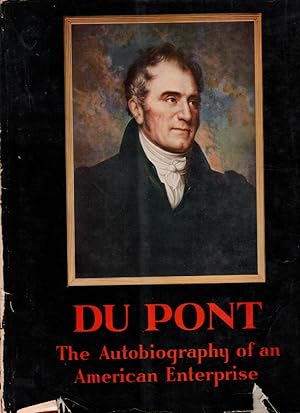 Immagine del venditore per Dupont The Autobiography of an American Enterprise venduto da Ye Old Bookworm