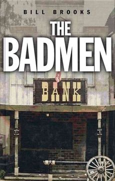 Immagine del venditore per The Badmen venduto da WeBuyBooks