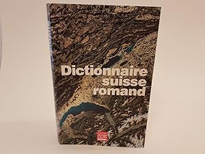 Dictionnaire suisse romand. Particularités lexicales du français contemporain. Une contribution a...