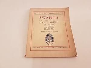 Swahili. Swahili-Français Français-Swahili. Grammaire, exercices, conversations, lectures, vocabu...