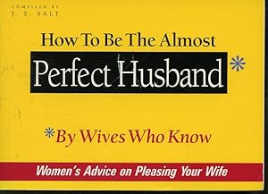 Imagen del vendedor de How To Be The Almost Perfect Husband a la venta por Librairie Le Nord