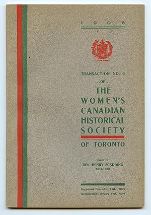 Image du vendeur pour Transaction No. 6 of The Women's Canadian Historical Society of Toronto, 1906 mis en vente par Attic Books (ABAC, ILAB)