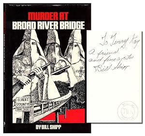 Murder at Broad River Bridge: A True Story of Murder and the Ku Klux Klan