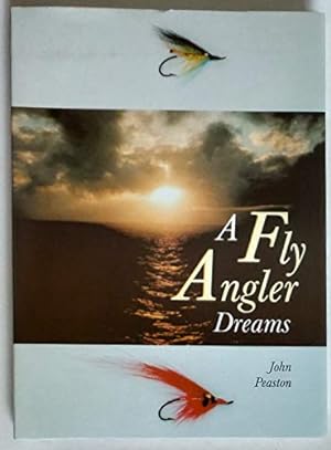 Bild des Verkufers fr Fly Angler Dreams zum Verkauf von WeBuyBooks