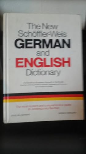 Image du vendeur pour The New Schoffler-Weis German and English Dictionary: English-German/German-English mis en vente par Stone Soup Books Inc