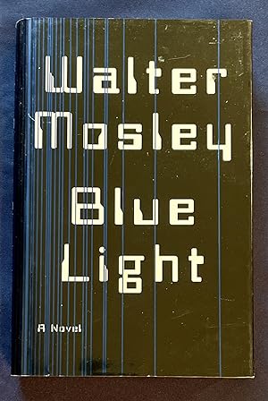 BLUE LIGHT; A Novel