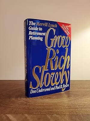 Bild des Verkufers fr Grow Rich Slowly: The Merrill Lynch Guide to Retirement Planning - LRBP zum Verkauf von Little River Book Peddlers