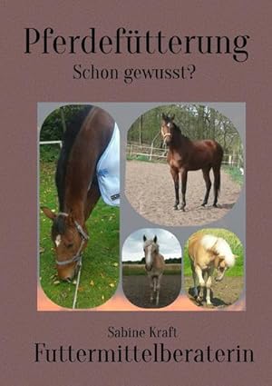 Bild des Verkufers fr Pferdeftterung : Schon gewusst? zum Verkauf von AHA-BUCH GmbH