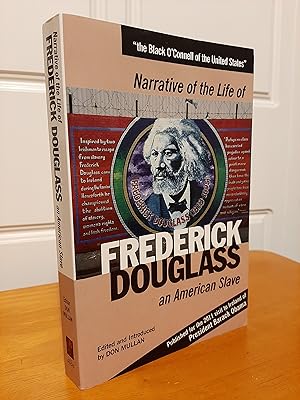 Narrative of the Life of Frederick Douglass: An American Slave [Special edition for Obama Visit]