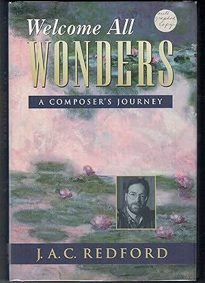 Imagen del vendedor de Welcome All Wonders: A Composer's Journey a la venta por Hyde Brothers, Booksellers