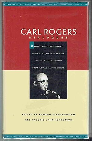 Image du vendeur pour Carl Rogers: Dialogues, Conversations with Martin Buber, Paul Tillich, B.F. Skinner, Gregory Bateson, MIchael Polanyi, Rollo May and Others mis en vente par Hyde Brothers, Booksellers