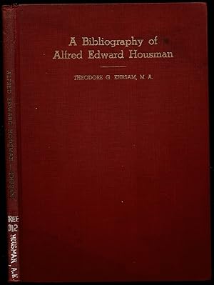 Seller image for A Bibliography of Alfred Edward Housman for sale by The Book Collector, Inc. ABAA, ILAB